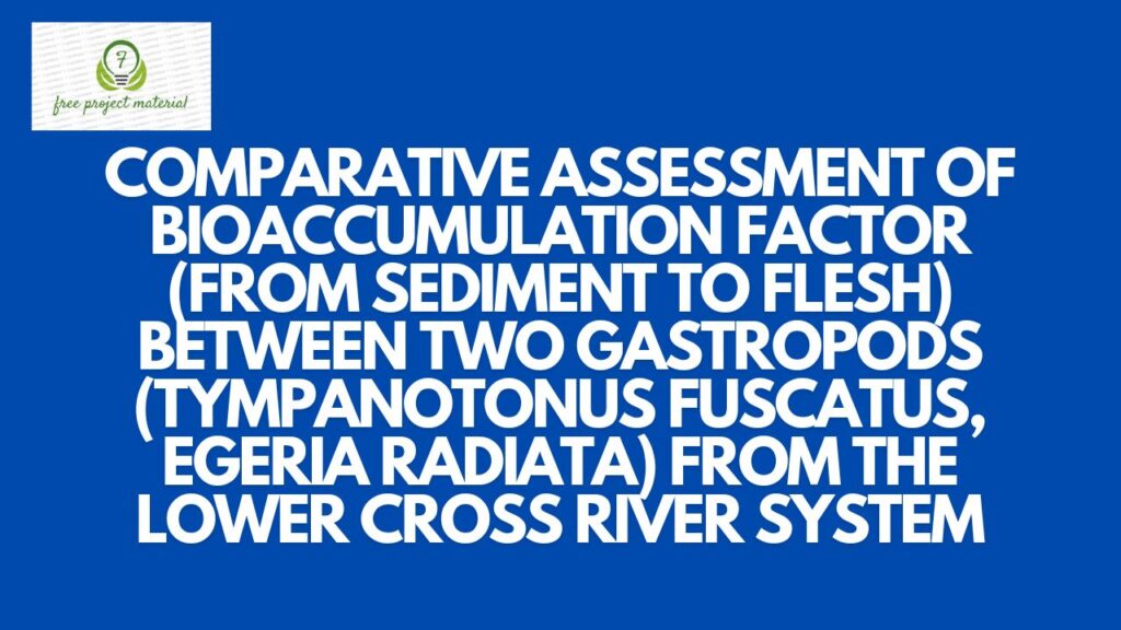 BIOACCUMULATION FACTOR FROM SEDIMENT TO FLESH BETWEEN TWO GASTROPODS