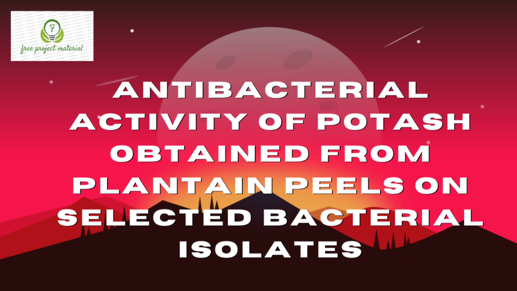 ANTIBACTERIAL ACTIVITY OF POTASH