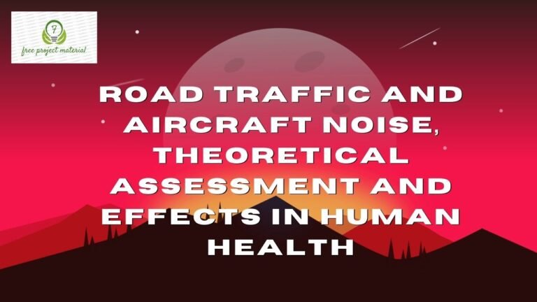 ROAD TRAFFIC AND AIRCRAFT NOISE