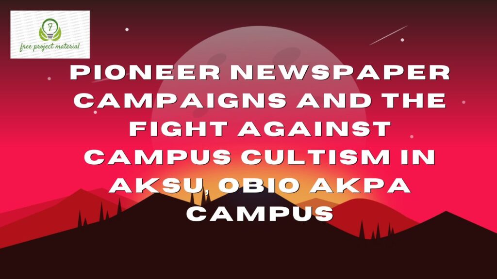 CAMPAIGNS AND THE FIGHT AGAINST CAMPUS CULTISM