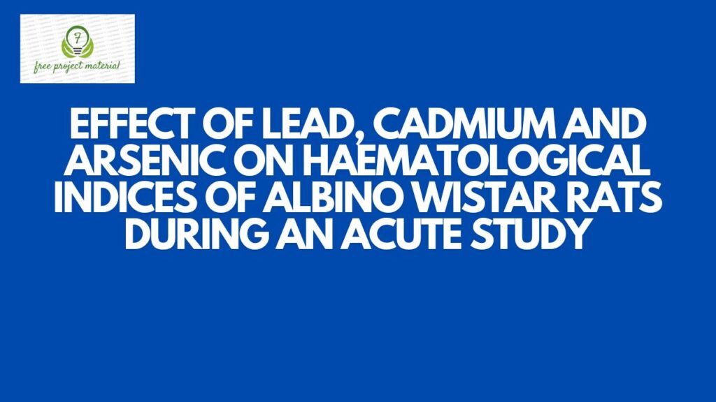 EFFECT OF HEAVY METALS ON HAEMATOLOGICAL INDICES