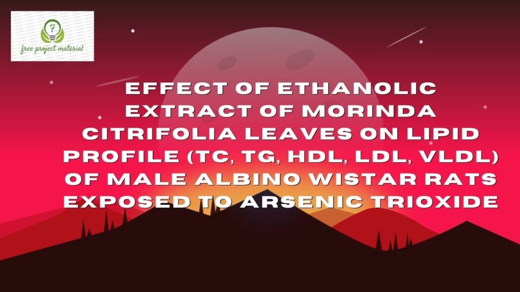 EXTRACT OF Morinda citrifolia LEAVES ON LIPID PROFILE