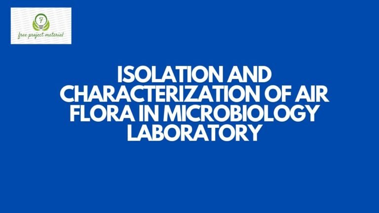 ISOLATION AND CHARACTERIZATION OF AIR FLORA