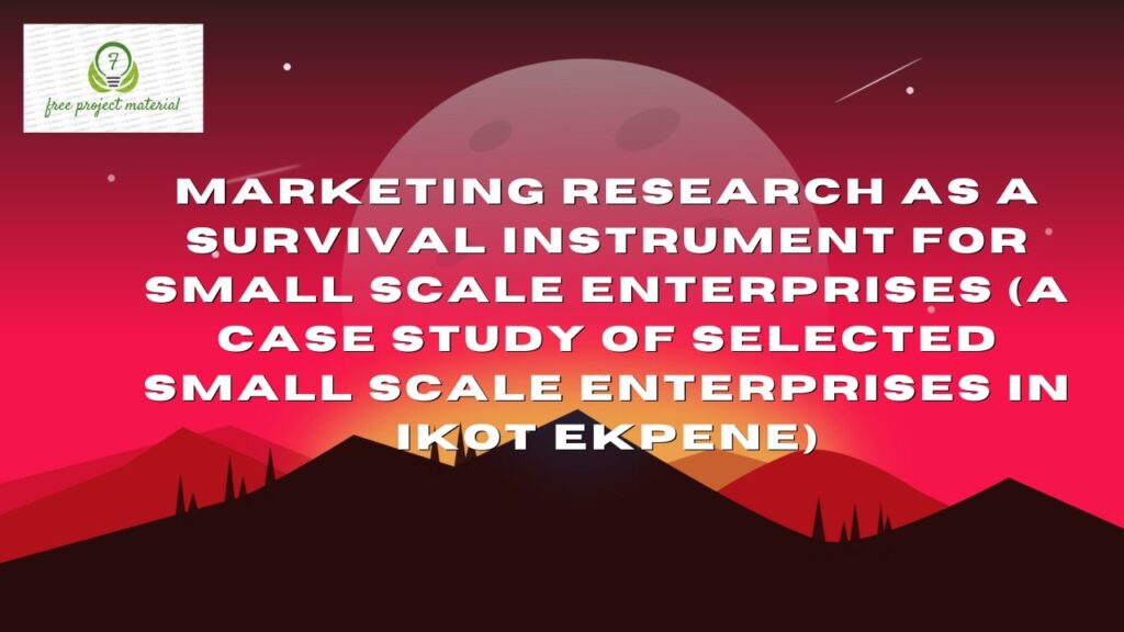 MARKETING RESEARCH AS A SURVIVAL INSTRUMENT