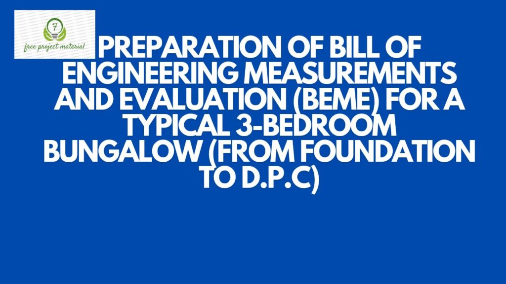 PREPARATION OF BILL OF ENGINEERING MEASUREMENTS AND EVALUATION