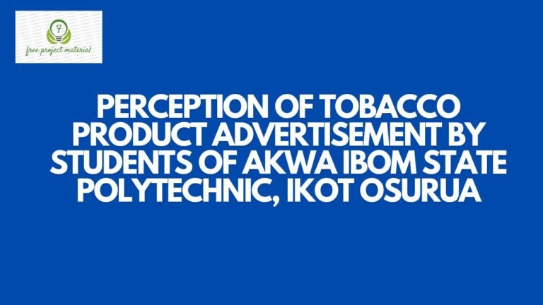 PERCEPTION OF TOBACCO PRODUCT ADVERTISEMENT