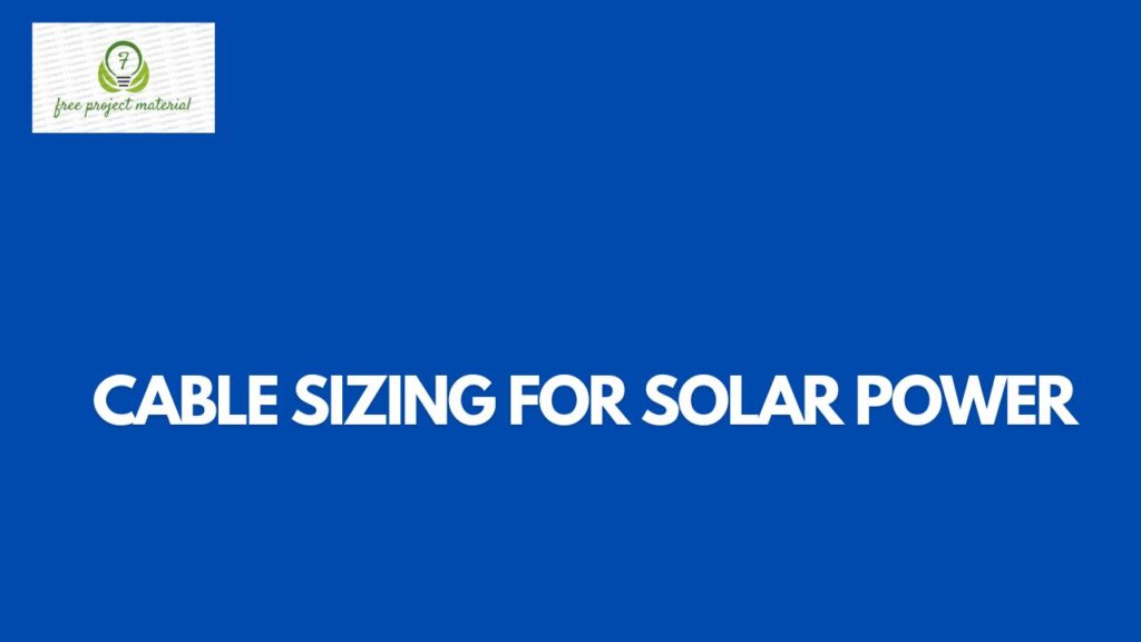 CABLE SIZING FOR SOLAR POWER