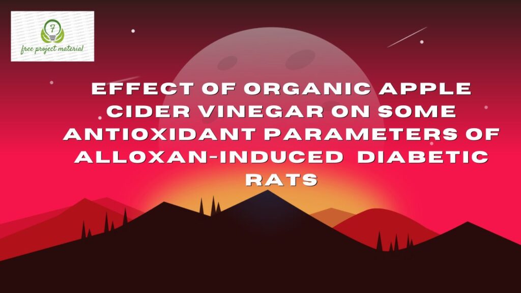 ORGANIC APPLE CIDER VINEGAR ON SOME ANTIOXIDANT PARAMETERS