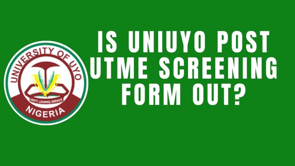 UNIUYO Post UTME Screening Form 2024