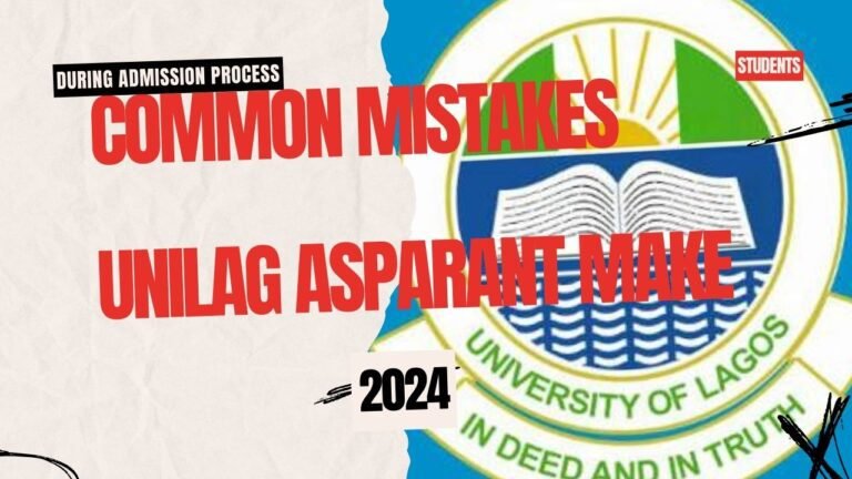 COMMON MISTAKES UNILAG ASPIRANTS MAKE