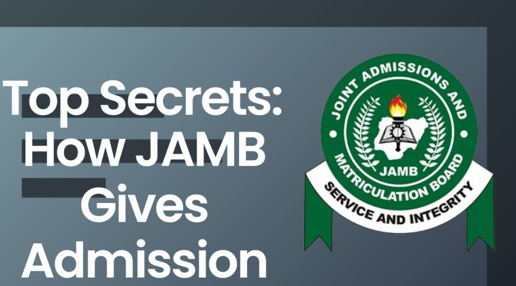 How JAMB Gives Admission